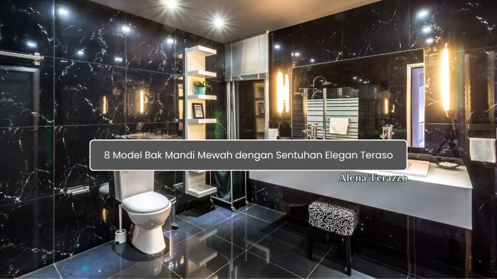Bak Mandi Mewah