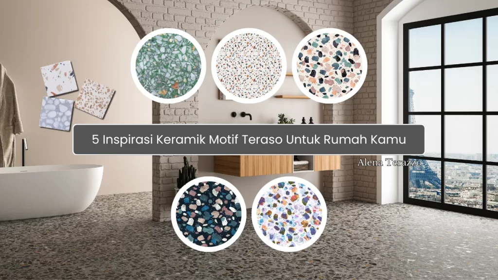 Keramik Motif Teraso