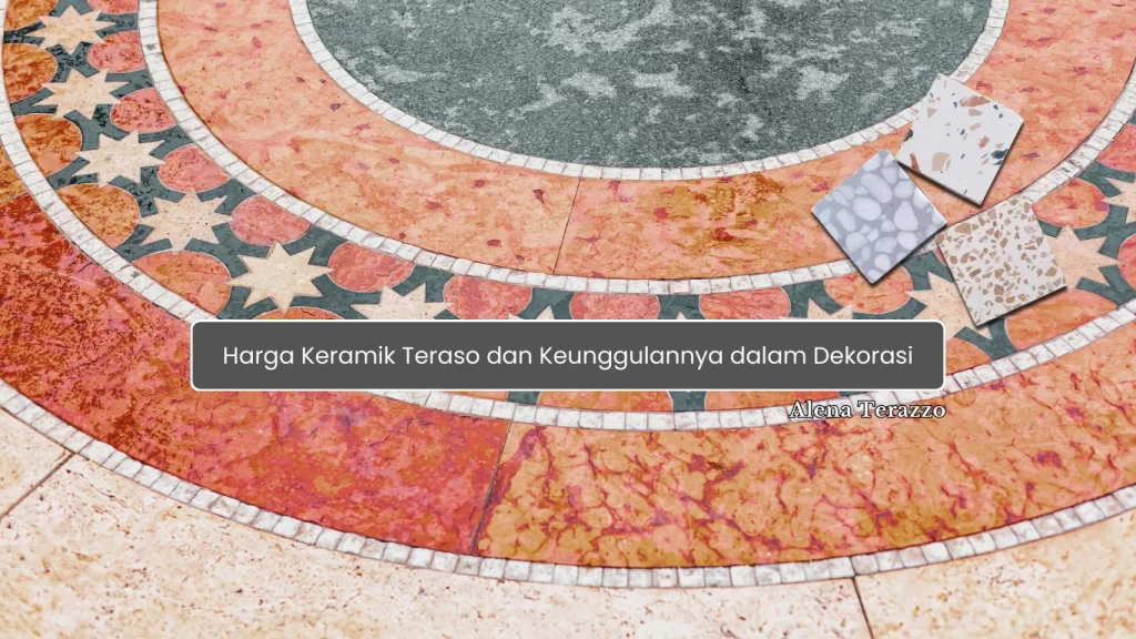 Harga Keramik Teraso