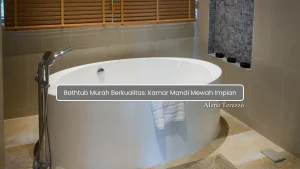 Bathtub Murah Berkualitas